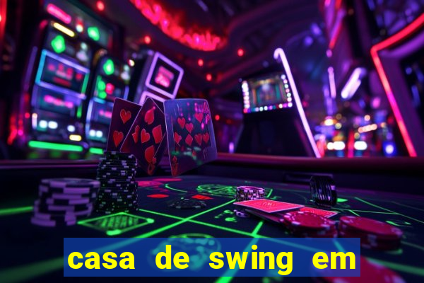 casa de swing em foz do iguacu